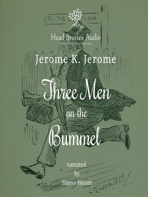 Title details for Three Men on the Bummel by Jerome K. Jerome - Available